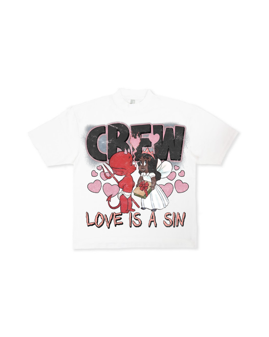 Love Is a Sin Tee